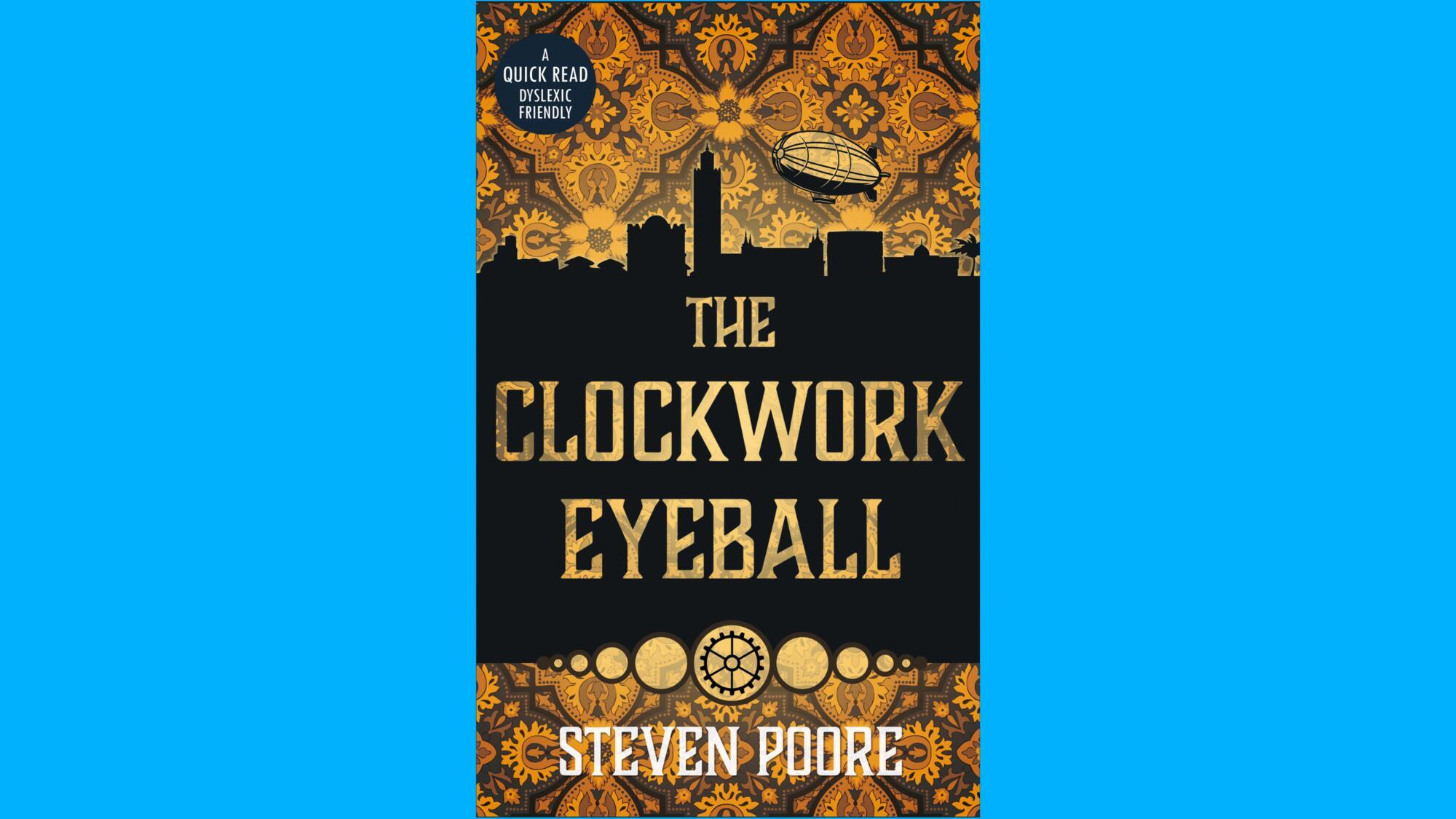 The Clockwork Eyeball by Steven Poore (book cover)