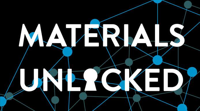 Graphic with atom illustration overlaid by text which says 'Materials Unlocked'